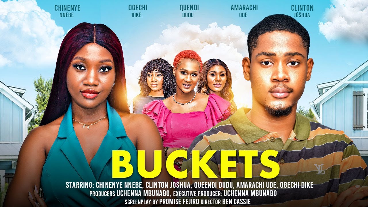 You are currently viewing Buckets (2024) – Nollywood Movie