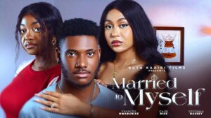 Read more about the article Married To Myself (2024) – Nollywood Movie