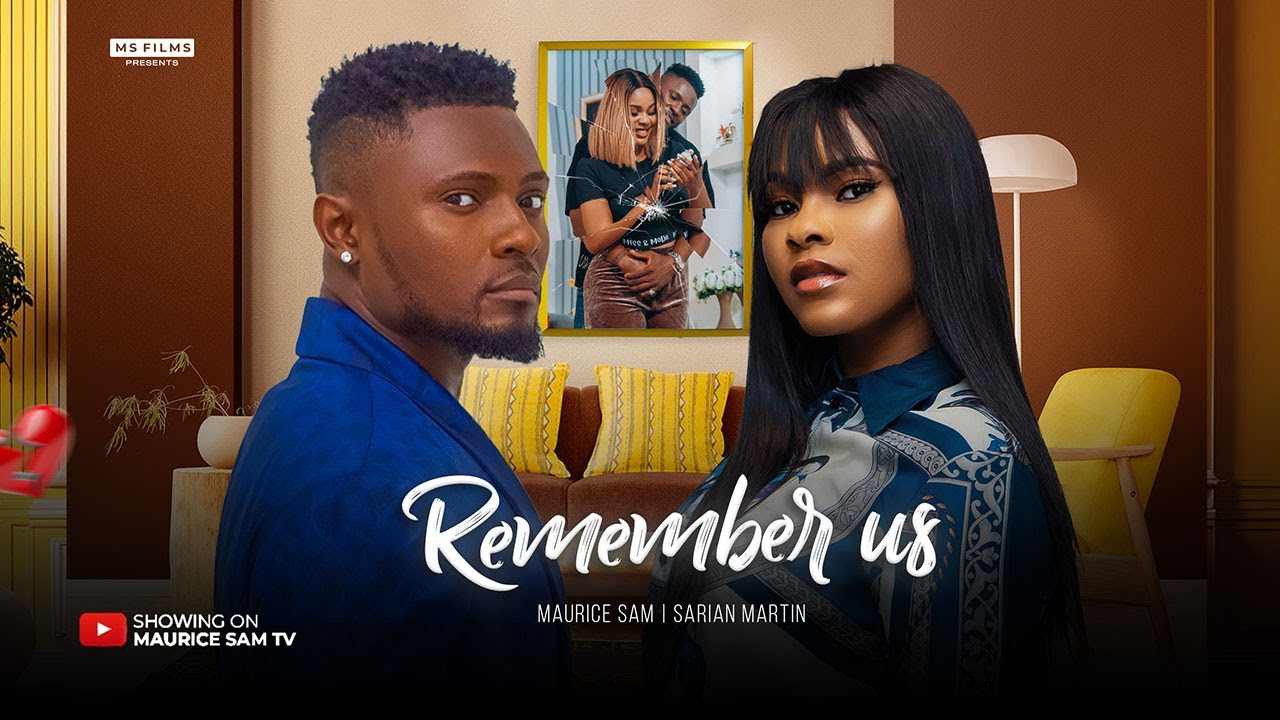 You are currently viewing Remember Us (2024) – Nollywood Movie