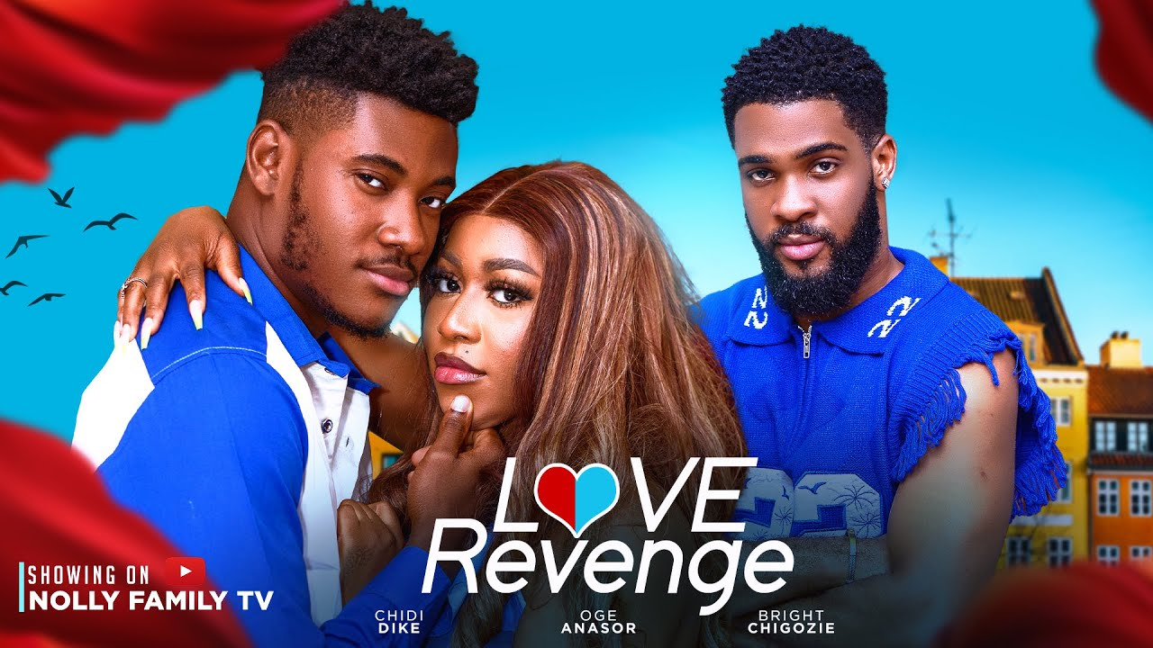 You are currently viewing Love Revenge (2024) – Nollywood Movie