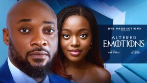 Read more about the article Altered Emotions (2024) – Nollywood Movie