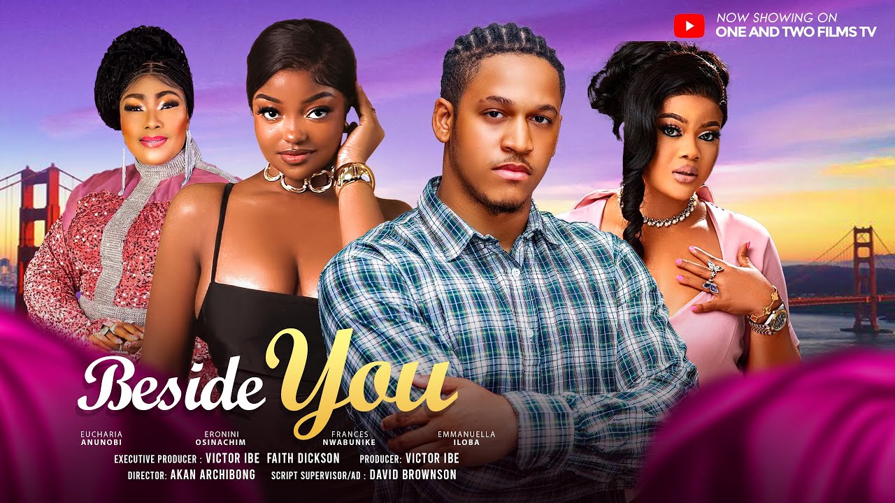 Read more about the article Beside You (2024) – Nollywood Movie