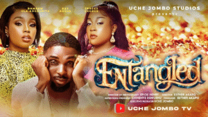 Read more about the article Entangled (2024) – Nollywood Movie