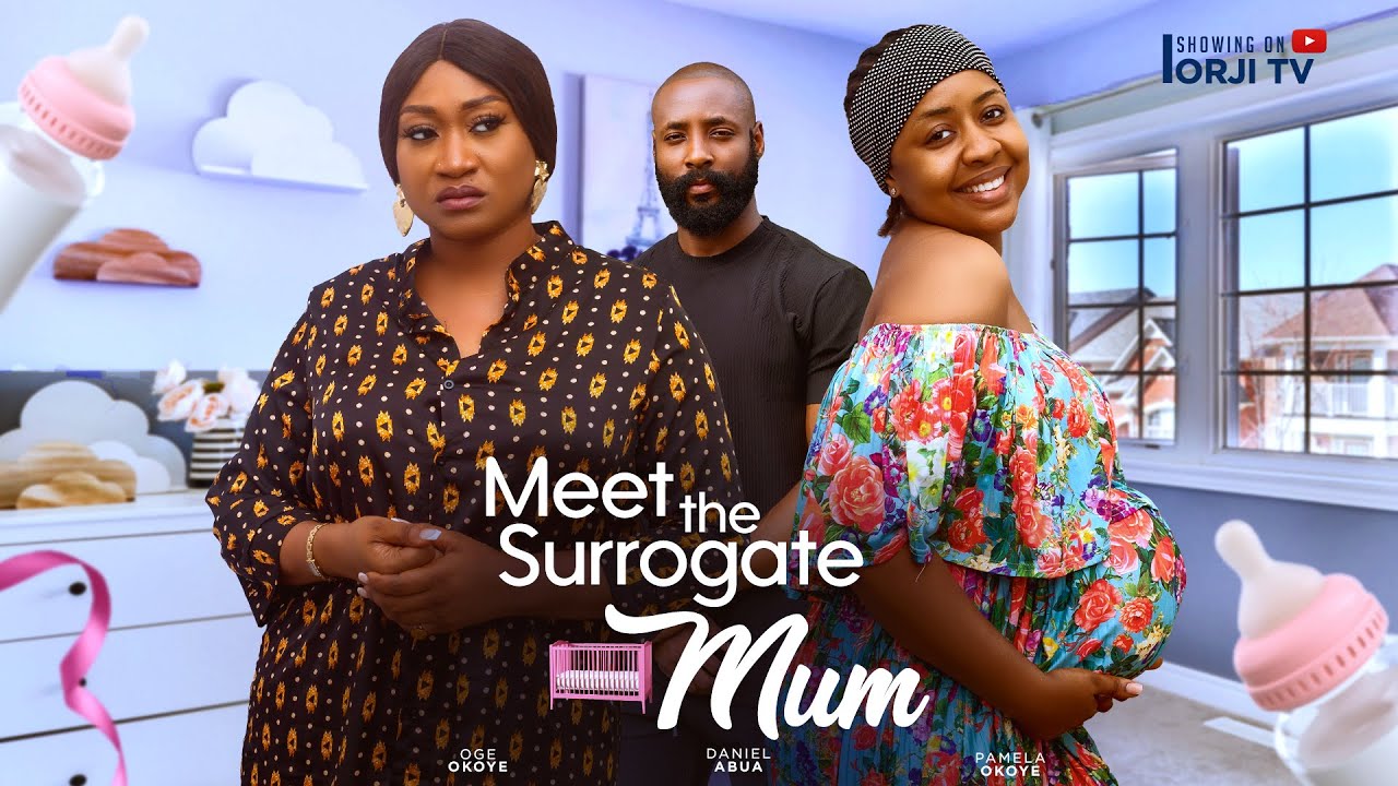 You are currently viewing Meet The Surrogate Mum (2024) – Nollywood Movie