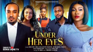 Read more about the article Under Her Eyes (2024) – Nollywood Movie