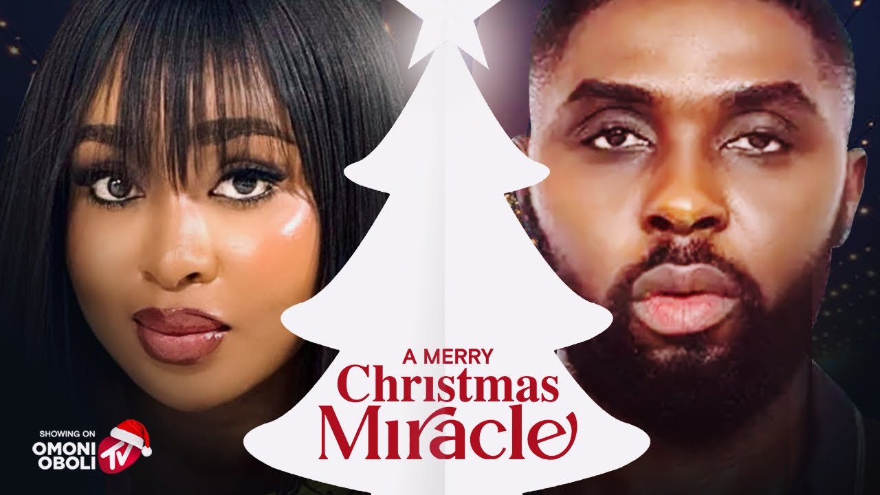 You are currently viewing A Merry Christmas Miracle (2024) – Nollywood Movie
