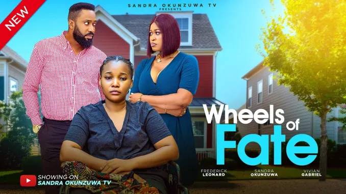 You are currently viewing Wheels of Fate (2024) – Nollywood Movie