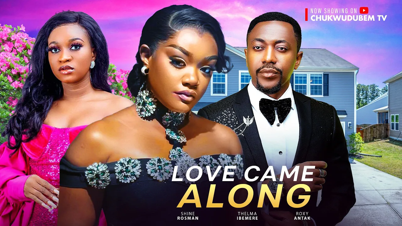 You are currently viewing Love Came Along (2025) – Nollywood Movie