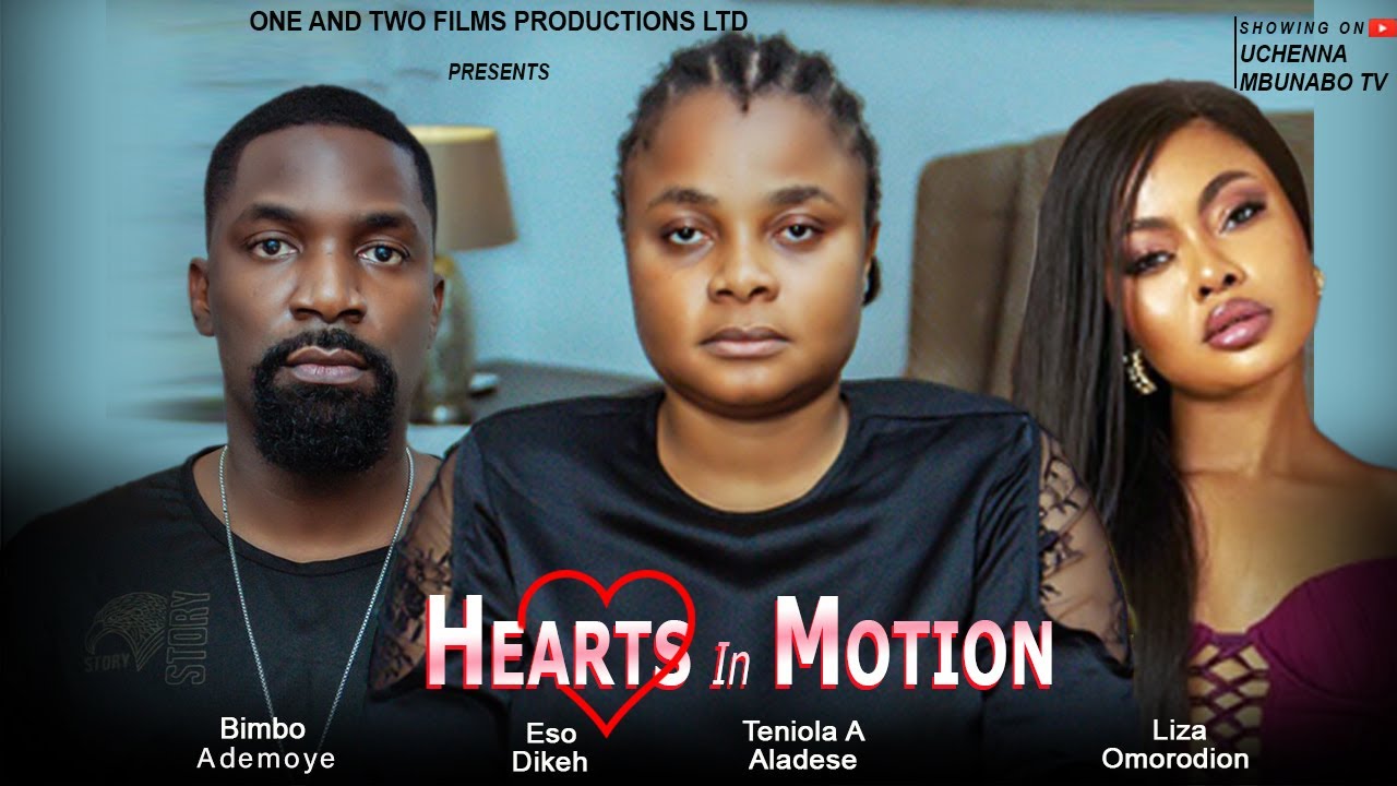 You are currently viewing Hearts in Motion (2024) – Nollywood Movie