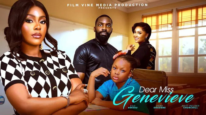 You are currently viewing Dear Miss Genevieve (2025) – Nollywood Movie