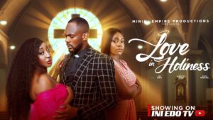 Read more about the article Love In Holiness (2025) – Nollywood Movie