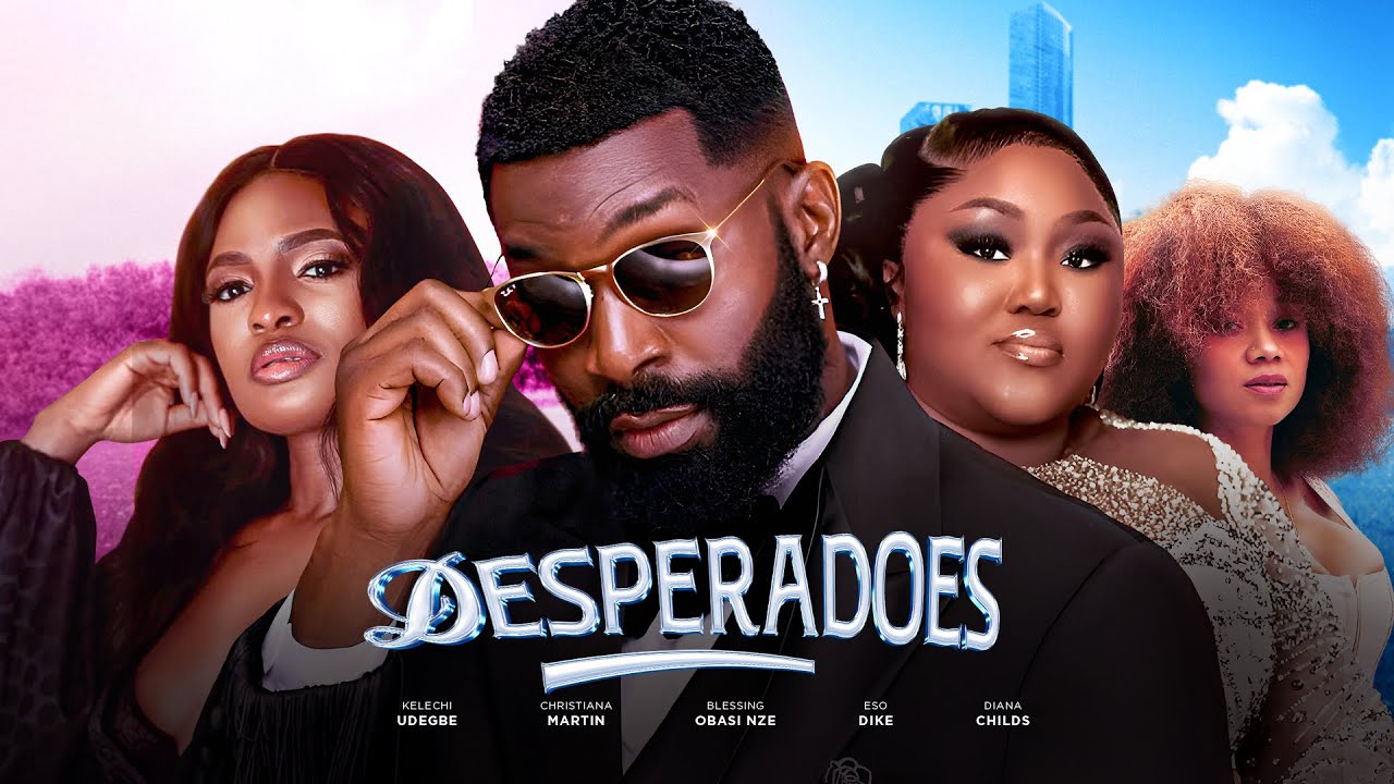 You are currently viewing Desperadoes (2025) – Nollywood Movie