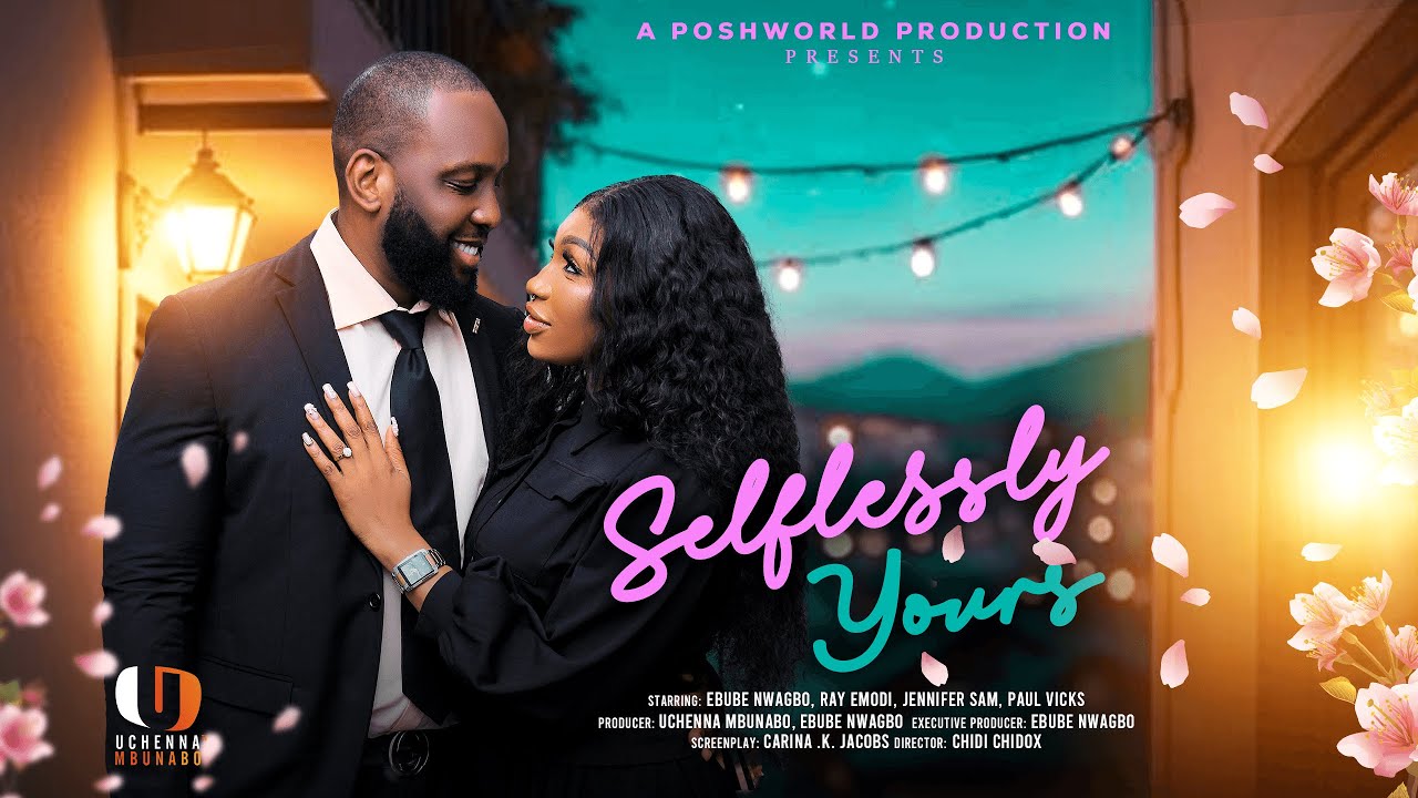 You are currently viewing Selflessly Yours (2025) – Nollywood Movie