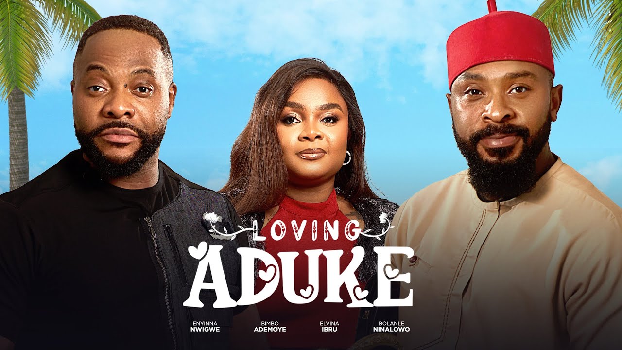 Read more about the article Loving Aduke (2025) – Nollywood Movie