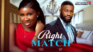 Read more about the article Right Match (2025) – Nollywood Movie