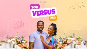Read more about the article You Versus Me (2025) – Nollywood Movie