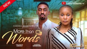 Read more about the article More Than Words (2025) – Nollywood Movie