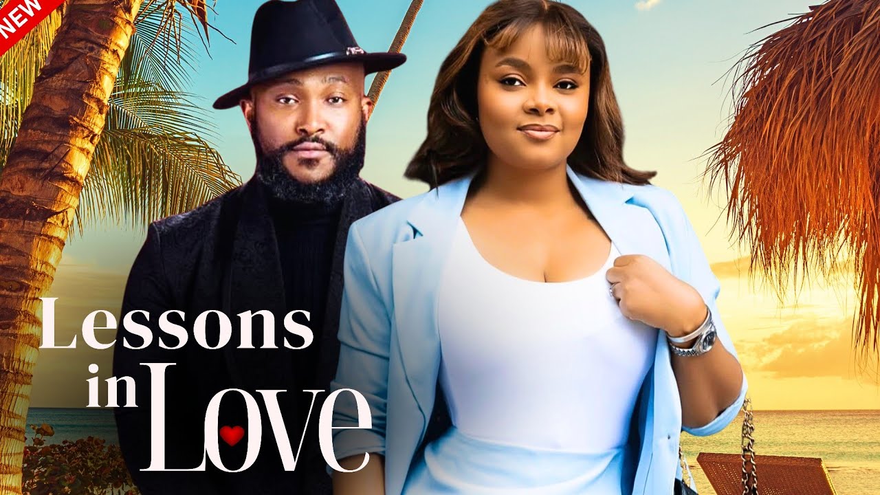 Read more about the article Lessons In Love (2025) – Nollywood Movie