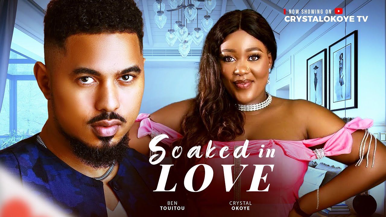 Read more about the article Soaked In Love (2025) – Nollywood Movie