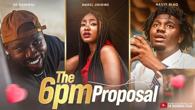Read more about the article The 6PM Proposal (2025) – Nollywood Movie