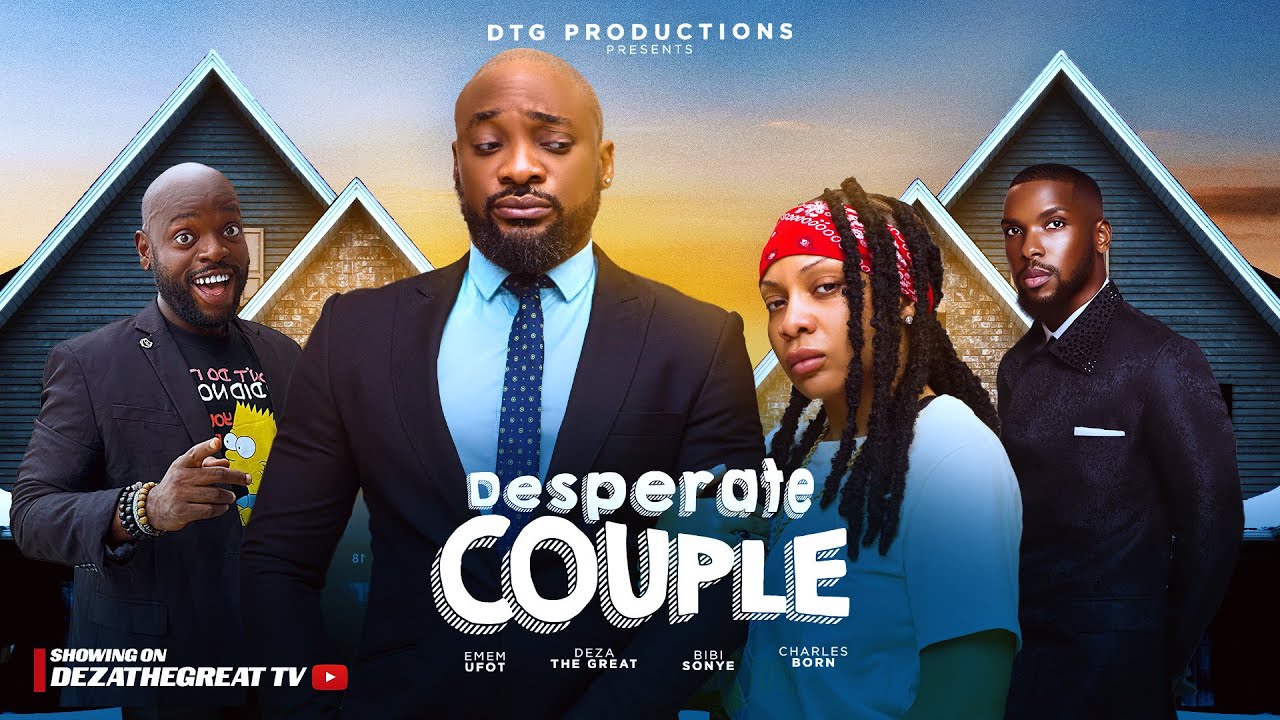 Read more about the article Desperate Couple (2025) – Nollywood Movie