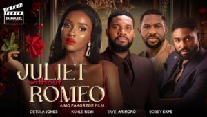 Read more about the article Juliet Without Romeo (2025) – Nollywood Movie