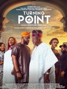 Read more about the article Turning Point (2025) – Nollywood Movie