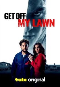 Read more about the article Get Off My Lawn (2025)