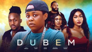 Read more about the article Dubem (2025) – Nollywood Movie