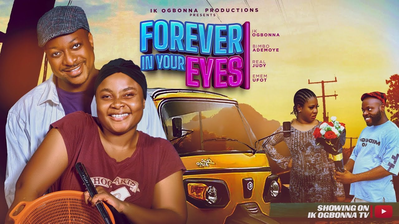 Read more about the article Forever In Your Eyes (2025) – Nollywood Movie