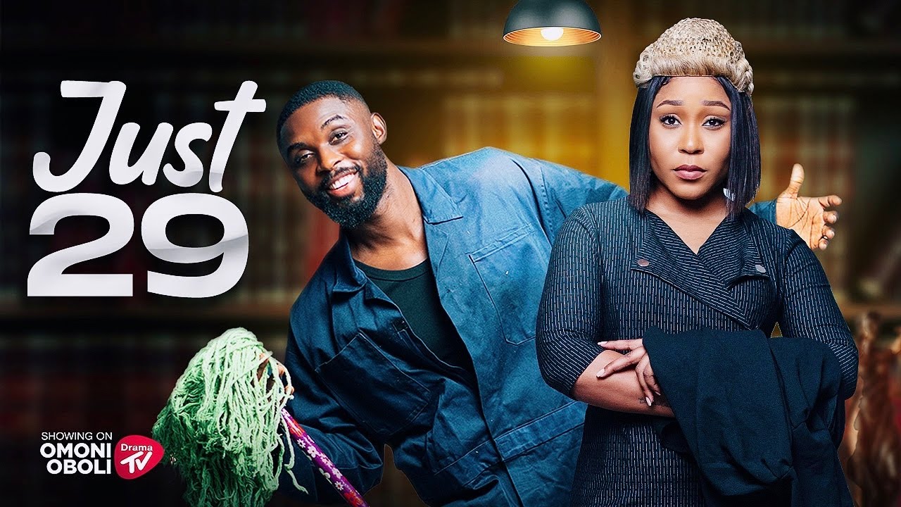 Read more about the article Just 29 (2025) – Nollywood Movie