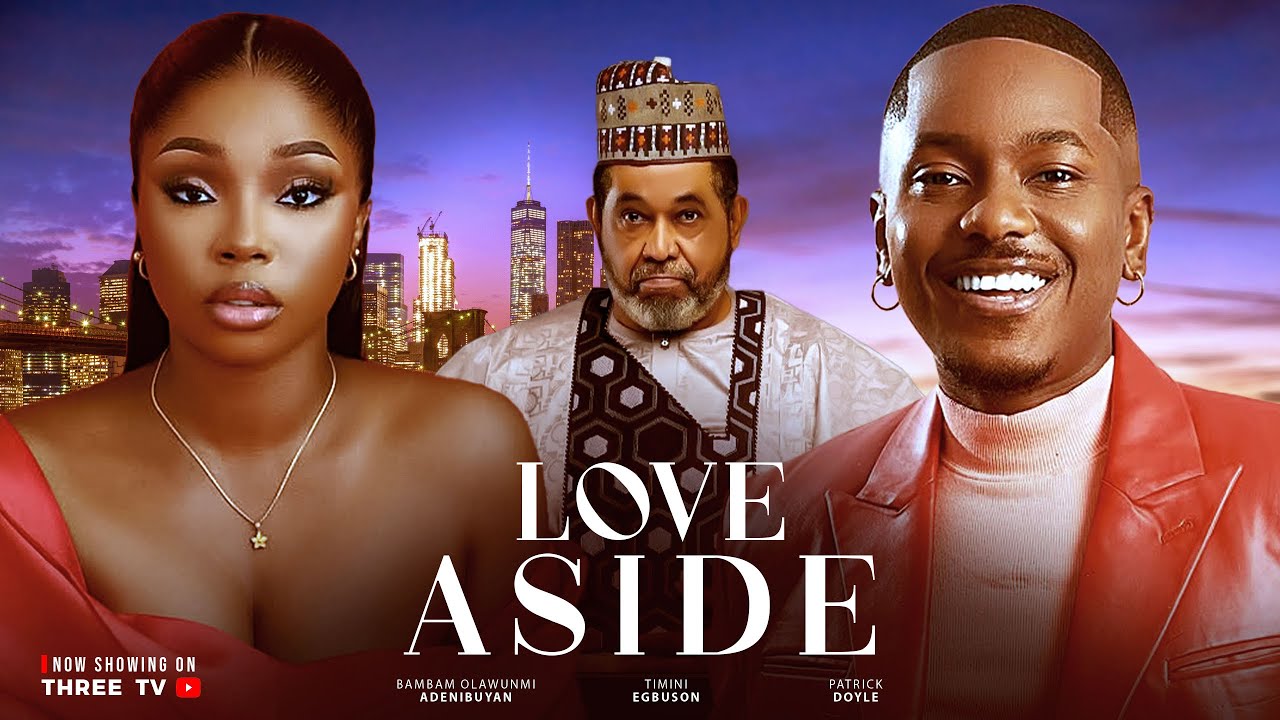 Read more about the article Love Aside (2025) – Nollywood Movie