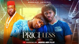 Read more about the article Priceless (2025) – Nollywood Movie