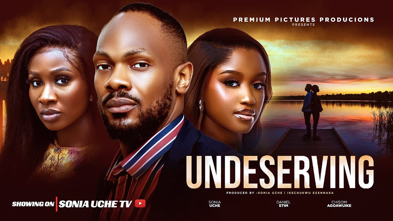 Read more about the article Underserving (2025) – Nollywood Movie