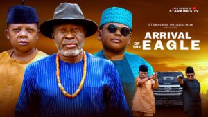 Read more about the article Arrival of Eagles (2025) – Nollywood Movie