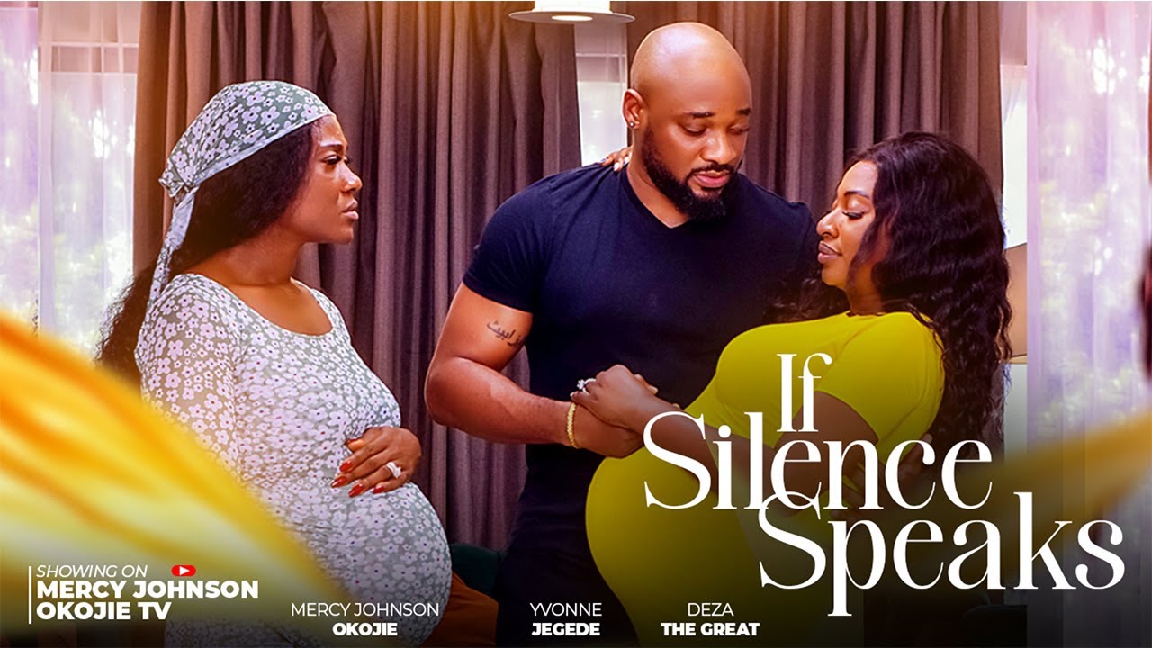 Read more about the article If Silence Speaks (2025) – Nollywood Movie