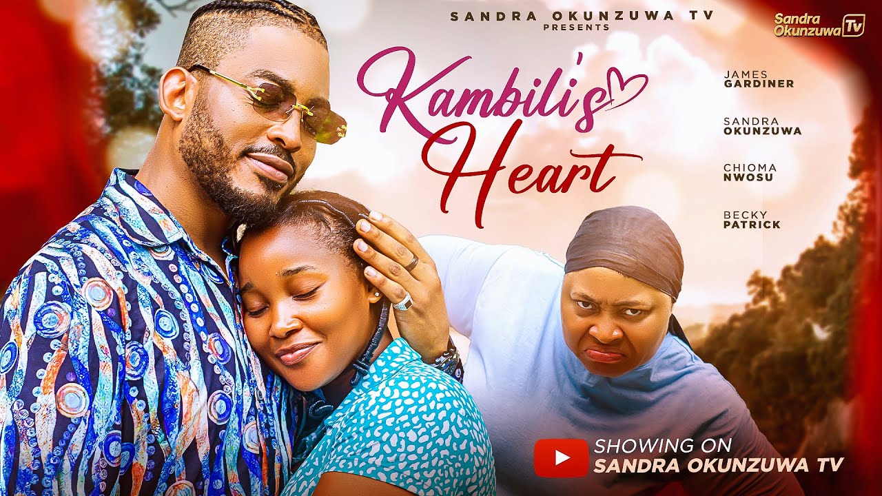 Read more about the article Kambili’s Heart (2025) – Nollywood Movie