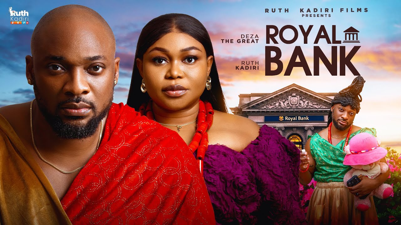 Read more about the article Royal Bank (2025) – Nollywood Movie