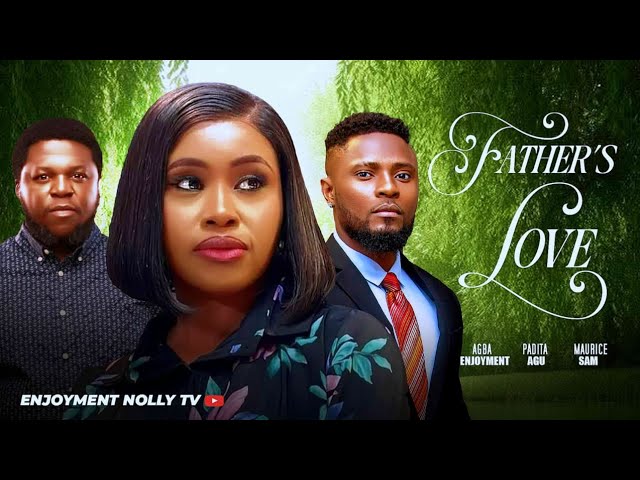 Read more about the article Father’s Love (2025) – Nollywood Movie