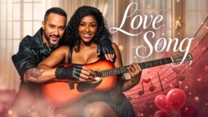 Read more about the article Love Song (2025) – Nollywood Movie