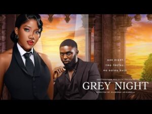 Read more about the article Grey Night (2025) – Nollywood Movie
