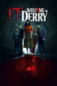 Read more about the article IT Welcome to Derry (2025) Season 1 (Complete)