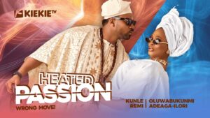 Read more about the article Heated Passion (2025) – Nollywood Movie
