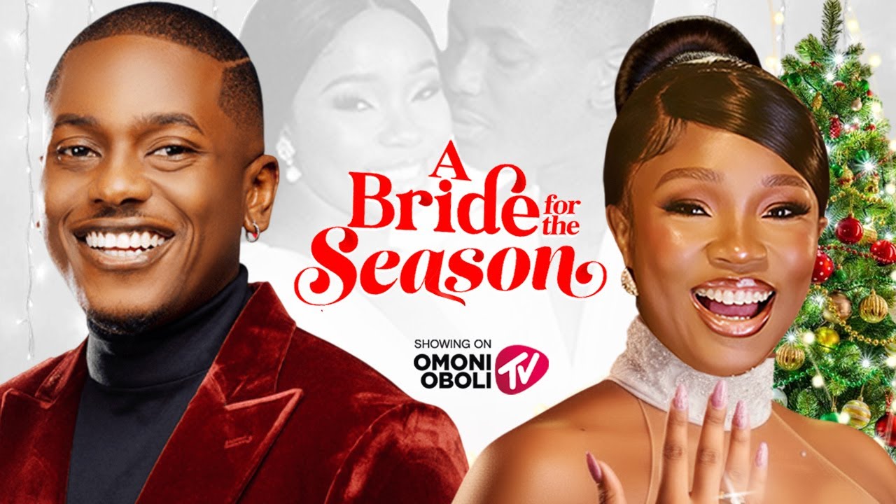 Read more about the article A Bride for the Season (2025) – Nollywood Movie
