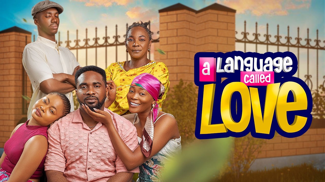 You are currently viewing A Language Called Love (2026) – Nollywood Movie